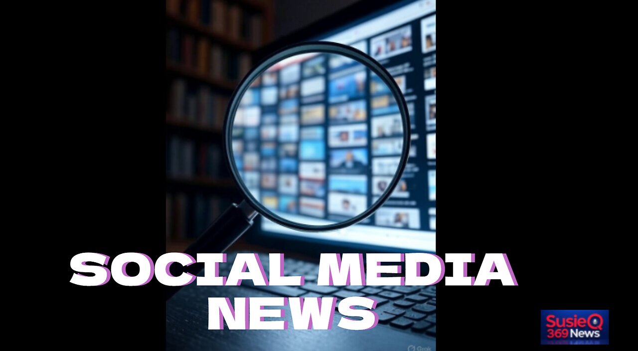 SOCIAL MEDIA NEWS SCAN AUG 21