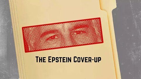 Ep: 16-The Epstein cover-up: No Client List, Chaos erupts in the DOJ, Failed Transparency