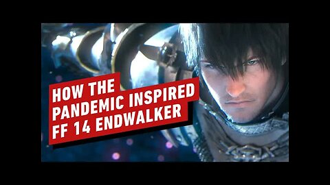 How Final Fantasy 14 - Endwalker Was Uniquely Inspired by the Pandemic