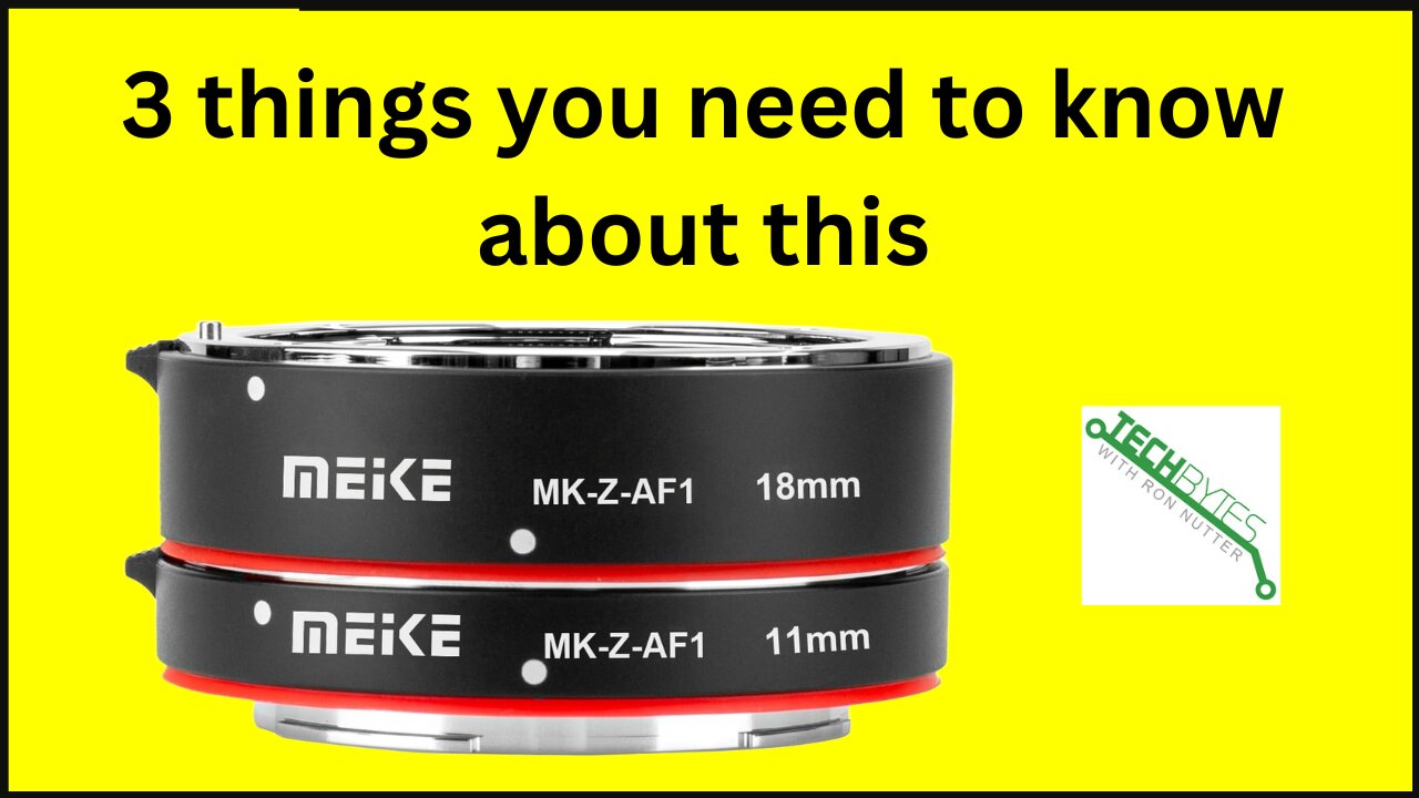3 Things to know about the MEKE MK-Z-AF1 11mm 18mm Macro Auto Focus Extension Tube Adapter