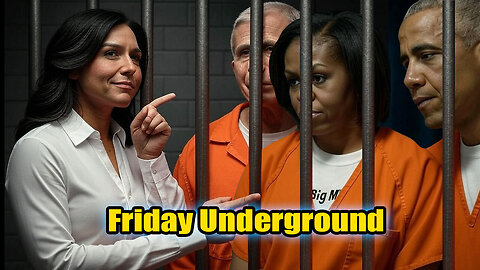 Friday Underground! Tulsi Going After Fauci and Obama! RFK Jr Exposes HHS Crimes!