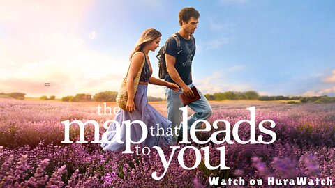 The Map That Leads to You (2025) – Watch Online in HD