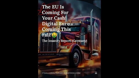 The EU Is Coming For Your Cash! Digital Euro Coming This Fall!🤑