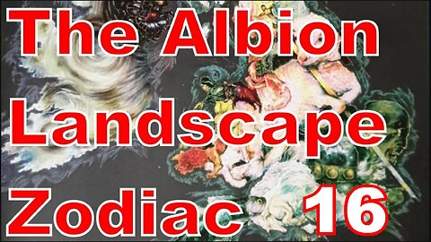 16 YOU! The Lord of the Dance : The Albion Landscape Zodiac #BeholdJerusalem #AlbionZodiac