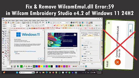 Fix - Cannot load file WilcomEmul.dll - Embroidery Studio e4.2 - Windows 11 24H2