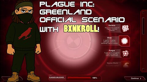 BXNKROLL Tests Collapse Theory in Plague Inc. Official Scenario