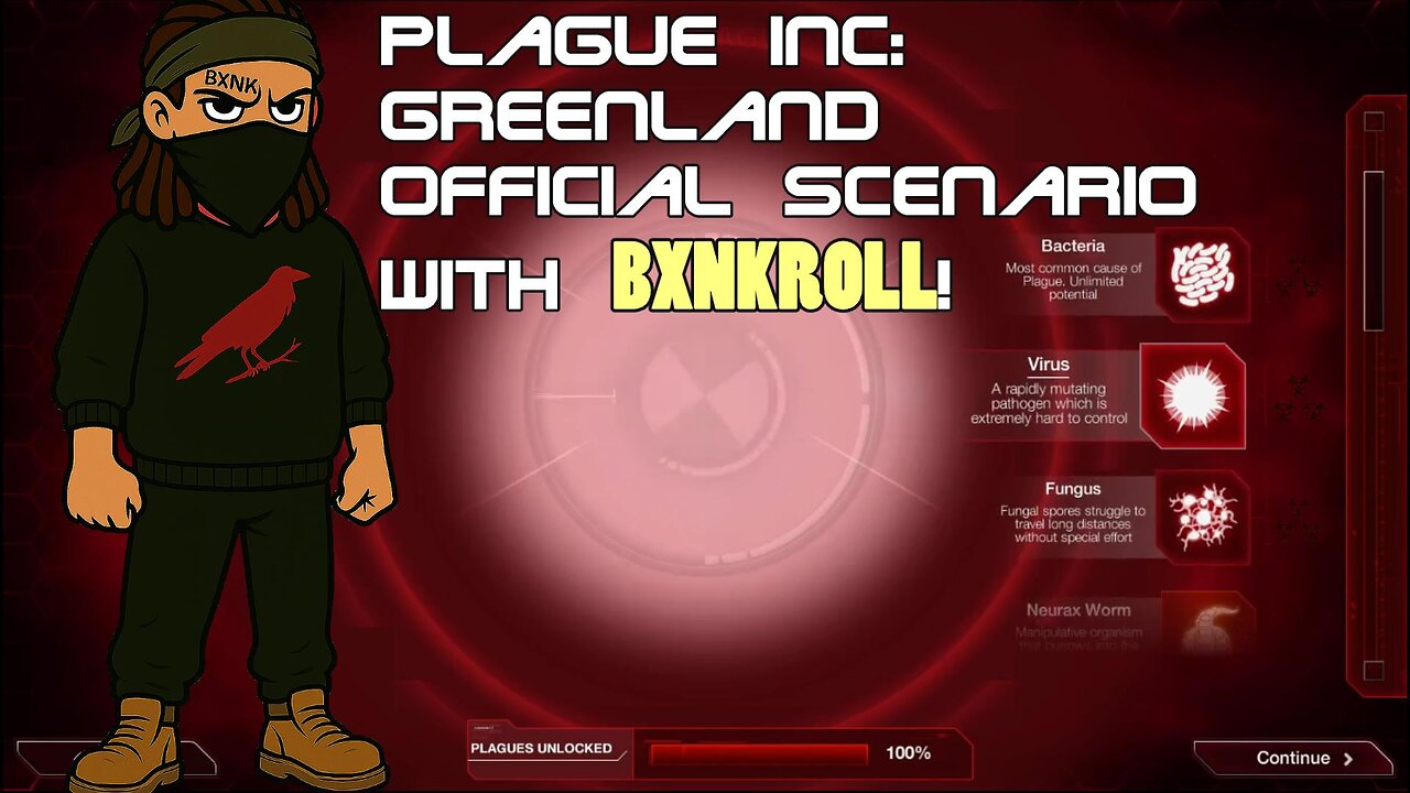 BXNKROLL Tests Collapse Theory in Plague Inc. Official Scenario