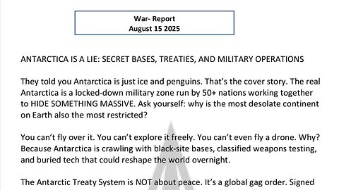 WAR REPORT - AUG 15 2025 - ANTARCTICA IS A LIE