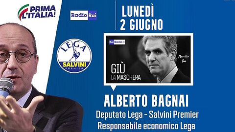🔴On. Alberto Bagnai ospite nella trasmissione radiofonica "Giù la Maschera" di Marcello Foa (2.6.25)