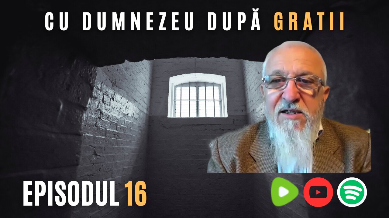 CU DUMNEZEU DUPĂ GRATII | EP 16 | VIOREL LUPU