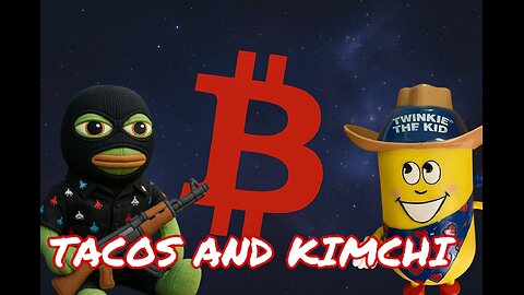Tacos and KimChi Episode 36 ⁨@MrAngryTwinkie⁩