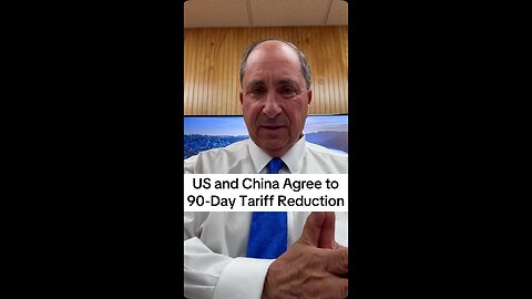 U.S. and China Agree to 90-Day Tariff Reduction