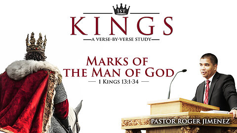 Marks of the Man of God (1 Kings 13:1-34) | Pastor Roger Jimenez