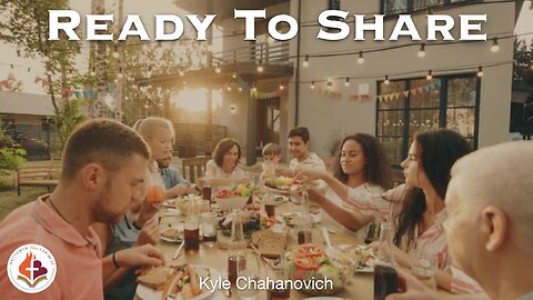 Ready To Share - Kyle Chahanovich November 23rd, 2025