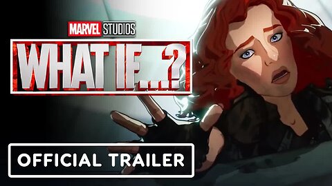 Marvel Studios’ What If…_ - Official Finale Trailer