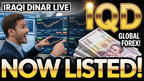 Iraqi Dinar LIVE 🎆 IQD Now Listed Across Global Forex Platforms 💥 Today's News & Update!