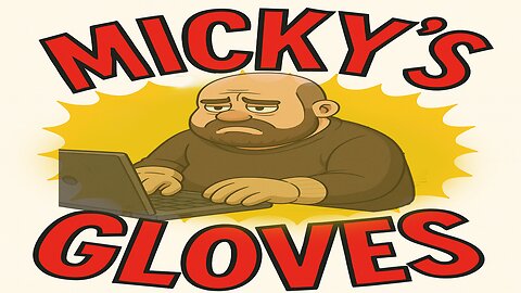Mickey's Gloves - An Aspiring Information-Launderer & His Magical Grouting Gloves
