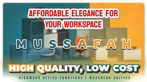 Highmoon Office Furniture Mussafah: Budget-Friendly Designs