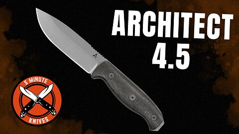 Architect 4.5 🔪 The Best Architect Knife