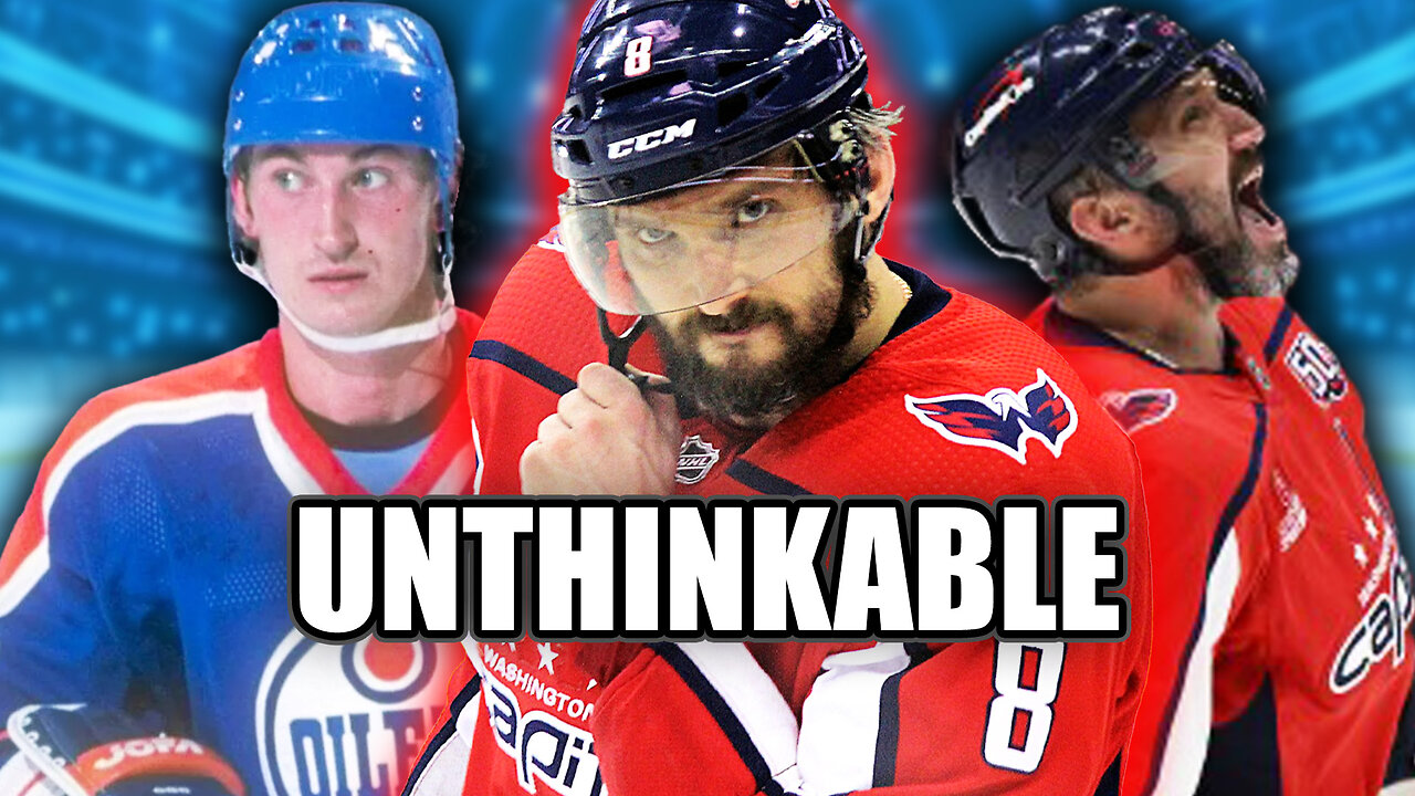Alex Ovechkin Breaking Wayne Gretzky's Goal Record Is Unthinkable