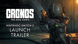 Cronos: The New Dawn - Official Nintendo Switch 2 Launch Trailer