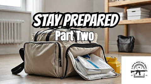 The Fear of Being Unprepared: Family Emergency Bags part 2