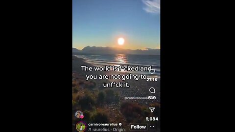 The World 🌎 is F*cked & You Are Not Going to Unf*ck It!