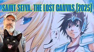 Comento los 2 primeros tomos de "The Lost Canvas" (Ivrea, 2025)
