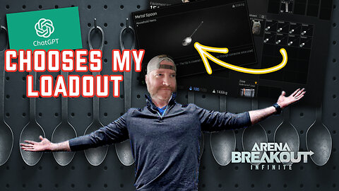 ChatGPT BUILDS MY LOADOUTS | Arena Breakout: Infinite [ENGLISH] #WWP #charity #multistream
