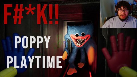 F#*K !!! Poppy Playtime!