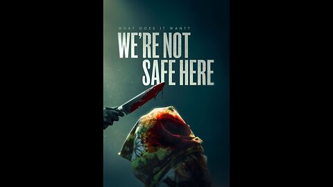 WE'RE NOT SAFE HERE - REVIEW OF THE WEEK