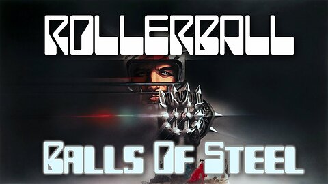 Rollerball - Balls Of Steel