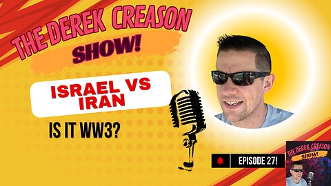 Episode 27 - Israel vs Iran, Is it WW3? - 6/15/25