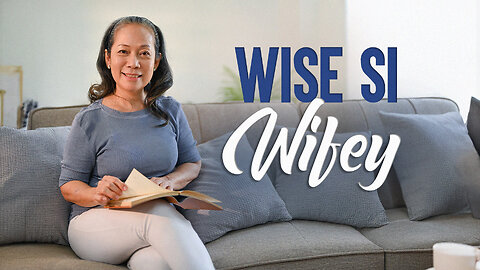Wise si Wifey