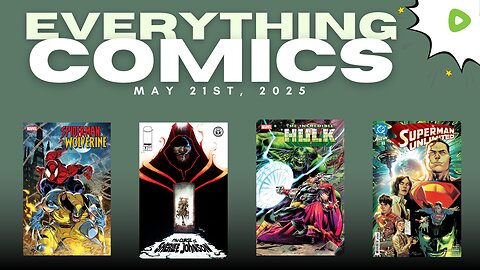 NEW COMIC BOOK RELEASES, SPECS & NEWS - May 21st, 2025