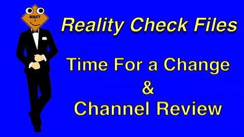 Time For a Change - And a Summary