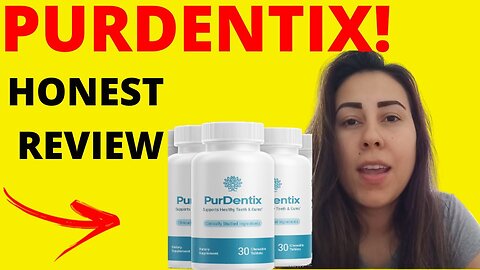 PURDENTIX - PURDENTIX REVIEW - PURDENTIX REVIEWS - PURDENTIX TEETH - PUR DENTIX GUMS