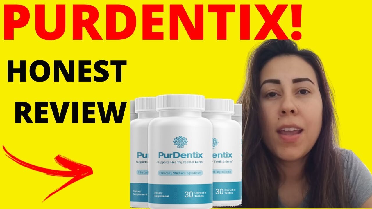 PURDENTIX - PURDENTIX REVIEW - PURDENTIX REVIEWS - PURDENTIX TEETH - PUR DENTIX GUMS