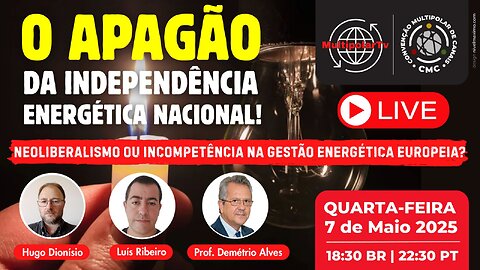 O APAGÃO DA INDEPENDÊNCIA ENERGÉTICA NACIONAL