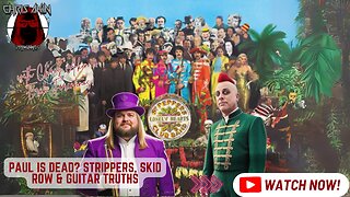 Paul Is Dead? Strippers, Skid Row & Guitar Truths