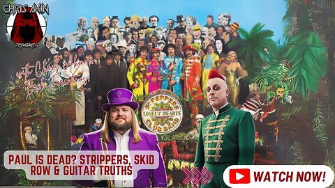 Paul Is Dead? Strippers, Skid Row & Guitar Truths