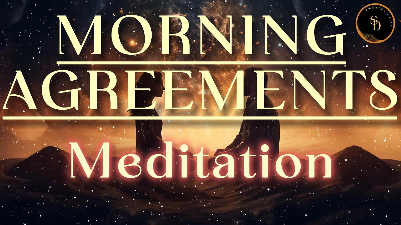 NLP Morning Agreements Guided Meditation