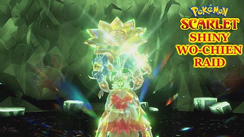 Pokémon Scarlet: Shiny Wo-Chien Raid ~ I Bonked the Snail!