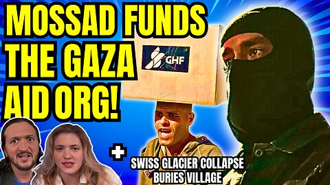 LIVE: Israel's Mossad Funding New Gaza "Aid" Organization? (& More)