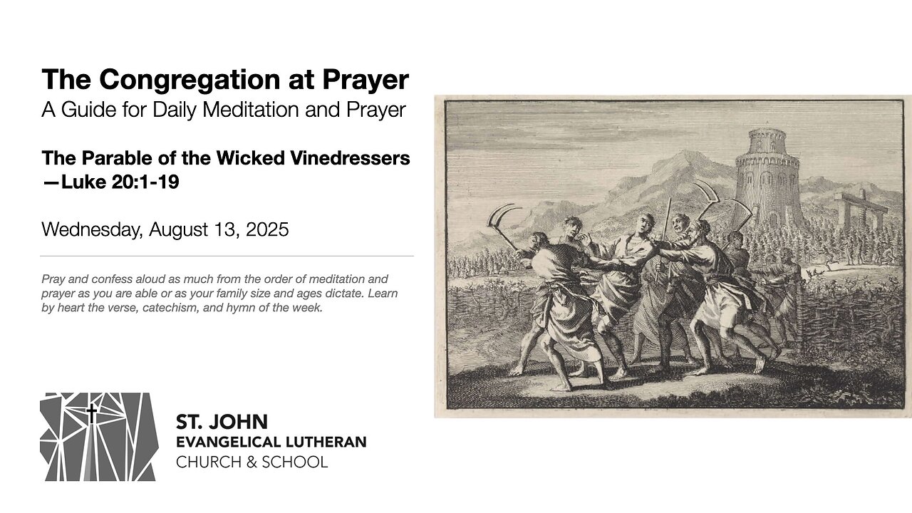 The Parable of the Wicked Vinedressers—Luke 20:1-19