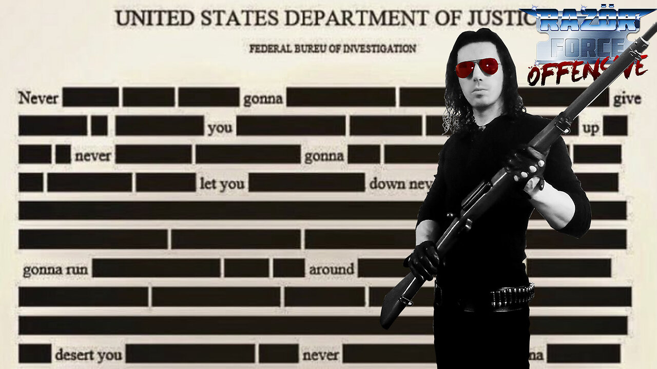 The [REDACTED] Files Breakdown - RazörForce Offensive #60