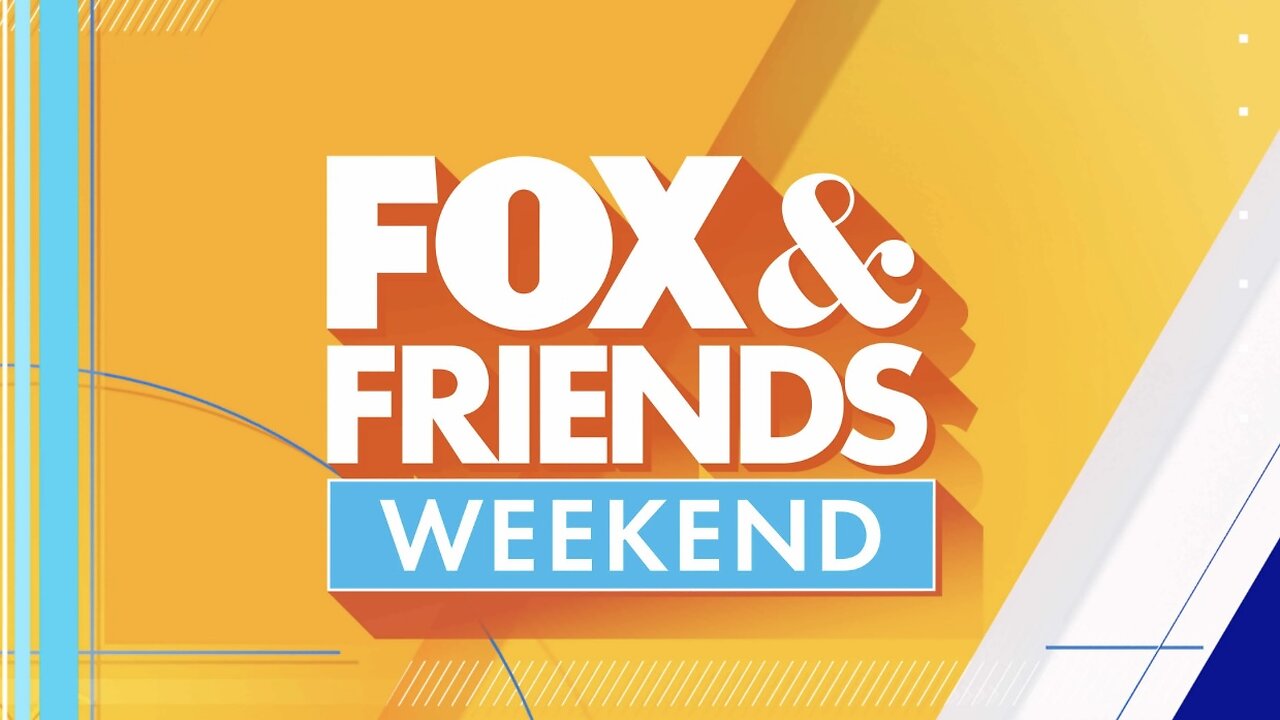 FOX & FRIENDS WEEKEND (Full 2nd Hour) May 24, 2025