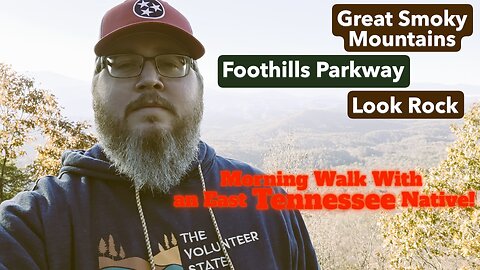 Look Rock & Foothills Parkway - Great Smoky Mountains