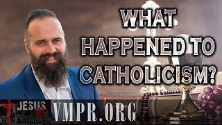 01 May 25, Jesus 911: What Happened to Catholicism?