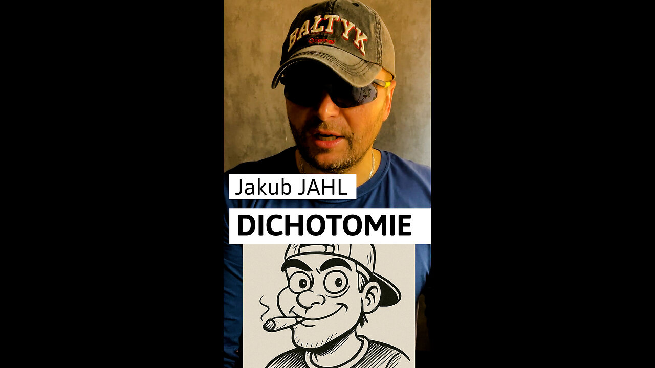 🔎 Bc. Jakub JAHL - DICHOTOMICKÉ MYŠLENÍ & IDEALIZACE